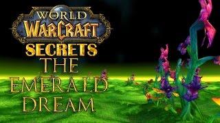 Wow Secrets - The Emerald Dream
