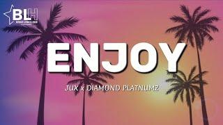 Jux ft. Diamond Platnumz - Enjoy (Lyrics)