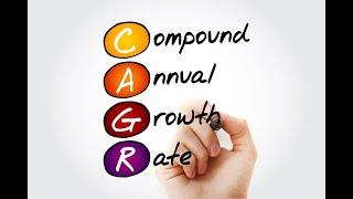 Compound Annual Growth Rate Explained