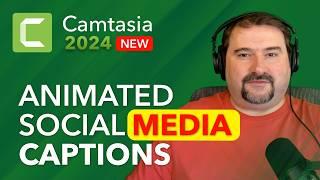 Dynamic Captions: New in Camtasia 2024