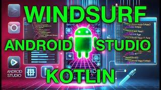 Build a Stunning Android App with Windsurf and Android Studio | Full Tutorial