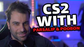 کانتر با پارسالیپ و پوبون  CS2 with Parsalip & Poobon