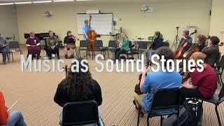 Music IMPROV 101 ~ How to create Expressive Sound Stories with a group!