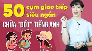 50 Cụm Động Từ tiếng Anh - Phrasal Verb thông dụng ai cũng cần biết - Tiếng Anh giao tiếp Online