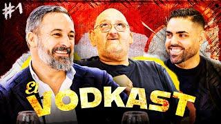 SANTIAGO ABASCAL #1 EL VODKAST | Su entrevista más personal