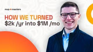 From $2,000 /yr  to $1 Million /mo: The Upshift Startup Journey | MVP Masters EP 04