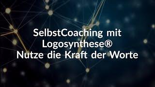 SelbstCoaching mit Logosynthese® KanaNda GmbH