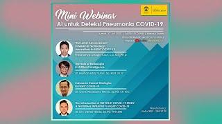 Mini Webinar "AI untuk Deteksi Pneumonia COVID-19"