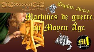 Machines de guerre médiévales : Engins divers [ST]