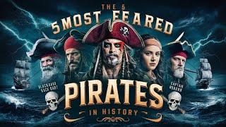 The 5 Most Feared Pirates in History! #ak27 #pirate #pirates #history #discovery #sea #ocean