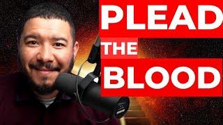 THE POWER OF THE BLOOD OF JESUS | THERE'S POWER IN THE BLOOD | PLEAD THE BLOOD