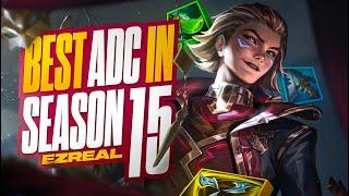 Why Ezreal is the ULTIMATE ADC for Climbing in Season 15!