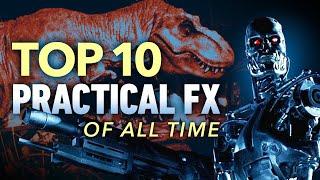 Top 10 Practical Effects of All Time | A CineFix Movie List