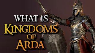 What is Kingdoms of Arda?