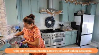 Mom life x6: Homeschooling, Housework, and Making it Happen!