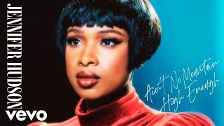 Jennifer Hudson - Ain't No Mountain High Enough (Official Audio)