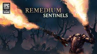 REMEDIUM: Sentinels - Official Early Access Trailer