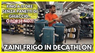 Zaini frigo in Decathlon!