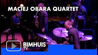 BIMHUIS TV Presents: MACIEJ OBARA QUARTET