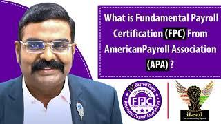 What is Fundamental Payroll Certification (FPC) From American Payroll Association (APA)?