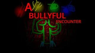 A Bullyful Encounter - Part 1 - 6