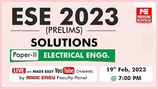 ESE 2023 Prelims |LIVE Exam Solutions | Electrical Engineering(Paper-II) |By MADE EASY Faculty Panel