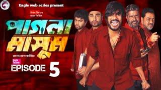 Pagla Masum|পাগলা মাসুম |Ep-5|Bangla Natok|Iftekhar Ifty,Mim,Shusmita|Web Series 2024|Rtt-Rabbi