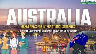 Study Abroad News: Must-Know Updates for Studying in Australia July 2024 | Kanan Visa Insights