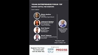 Young Entrepreneurs Forum (YEF) - RAISING CAPITAL FOR START UPS