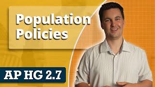 Government Policies and Population Growth [AP Human Geography Review Unit 2 Topic 7]