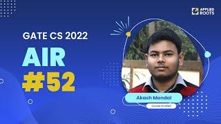 Akash Mondal-AIR-52 GATE CS 2022 | Course Enrolled | GATE APPLIED ROOTS | Mentor- Mr. Abdul Rehman