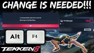 THINGS HAVE TO CHANGE IN TEKKEN 8!