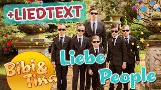 Bibi & Tina - LIEBE PEOPLE mit LYRICS TEXT  zum MITSINGEN!