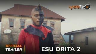 Esu Orita 2 Yoruba Movie 2024 | Official Trailer |  Showing Tomorrow On ApataTV+