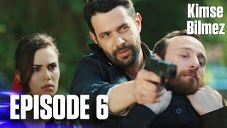 Kimse Bilmez | Nobody Knows - Episode 6 (Love and Secrets)