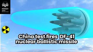 China test-fires ICBM for first time in decades, its a DF-41 (check update in description)