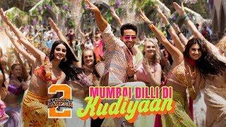 Mumbai Dilli Di Kudiyaan - SOTY2 | Tiger Shroff, Tara & Ananya | Vishal & Shekhar | Dev | Payal