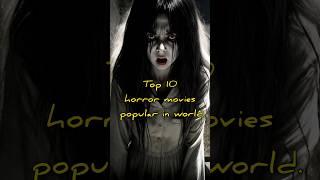 Top 10 horror movies  #horror #horrorstories #horrorshorts    #horrormovies @HorrorableWorld