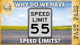 Why Do We Have Speed Limits? | Past Pass