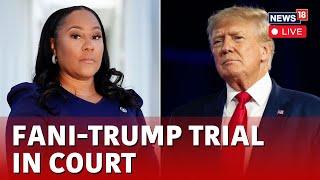 Fani WIllis Trial LIVE | Fani Willis Fights Disqualification Appeal In Trump’s Georgia Case | N18L