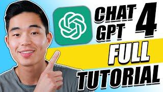 ChatGPT 4 Tutorial: How to Use Chat GPT 4 For Beginners 2024