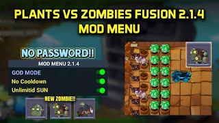 Plants vs Zombies Fusion 2.1.4 Mod Menu Terbaru 2024!! PVZ FUSION 2.1.4 MOD MENU 2024