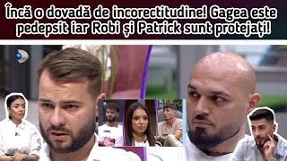 Încă o dovadă de incorectitudine!‍️Gagea este pedepsit iar Robi și Patrick sunt protejați!