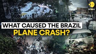 Brazil Plane Crash: What caused the Brazil plane crash that killed 62 people? | WION Originals