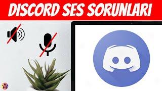 Discord Ses Gitmeme & Ses Gelmeme Sorunu Çözümü - KESİN ÇÖZÜM