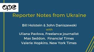 OPC Foundation - Reporter Notes from Ukraine  (Uncut)