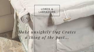 Introducing the Lords & Labradors Crate Sets