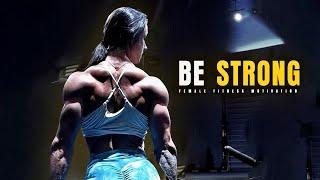 I BELIEVE IN BEING STRONG - Female Fitness Motivation 2022