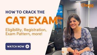 Cracking CAT 2024 | Eligibility, Register, Exam Pattern | MBA Colleges Admission Process