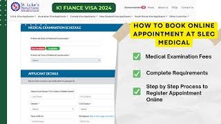 K1 VISA: How to Book Appointment SLEC Medical US - Step by Step Guide & Complete Requirements (2024)